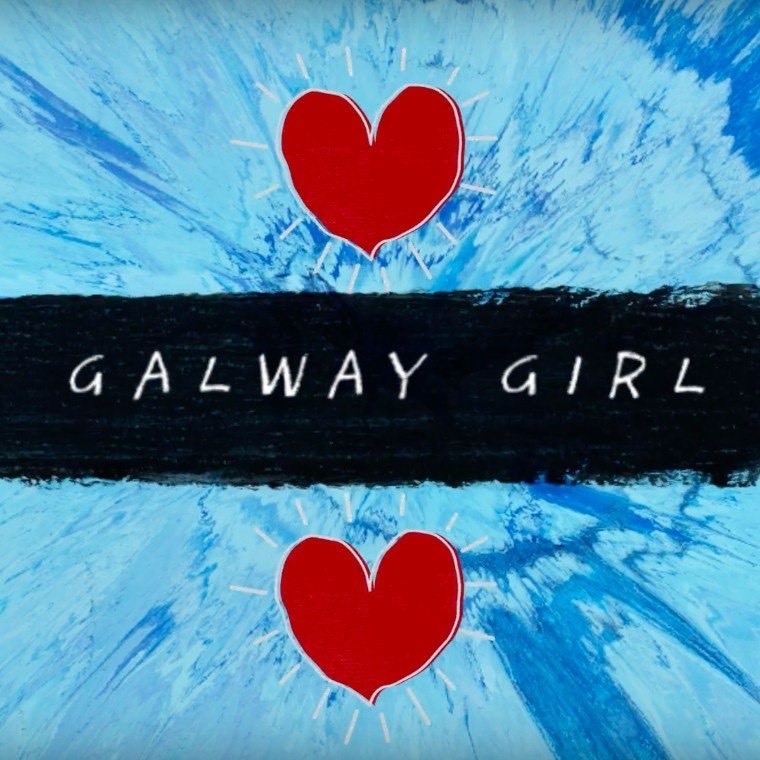 Ed Sheeran - Galway Girl